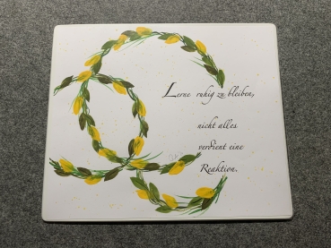Mousepad handgemalt #Lerne ruhig zu bleiben....