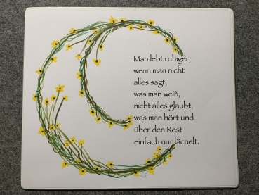 Mousepad handgemalt #Man lebt ruhiger, wenn