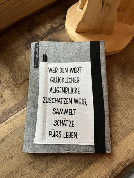 Notizbuch Buchhülle aus Filz DINA5  (Spruch 2)