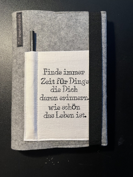 Notizbuch Buchhülle aus Filz DINA5  (Spruch 3)